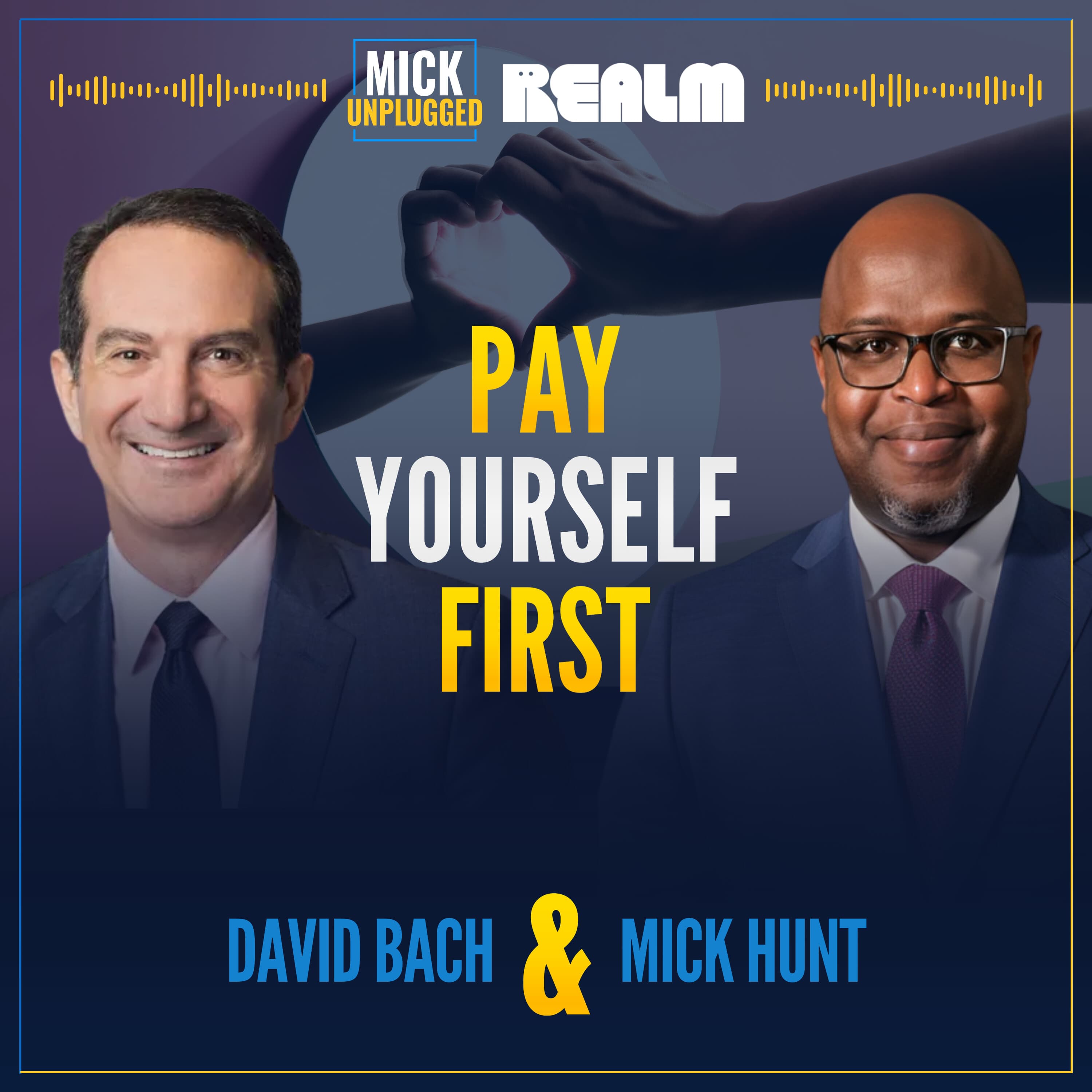 Pay Yourself First: A Millionaire's Roadmap with David Bach