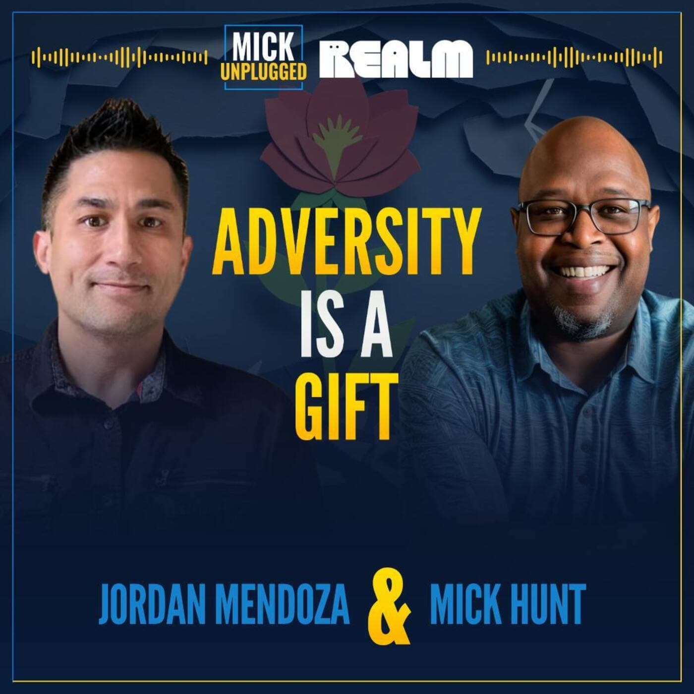 Why Adversity Can Be a Gift: Jordan Mendoza Breaks It Down