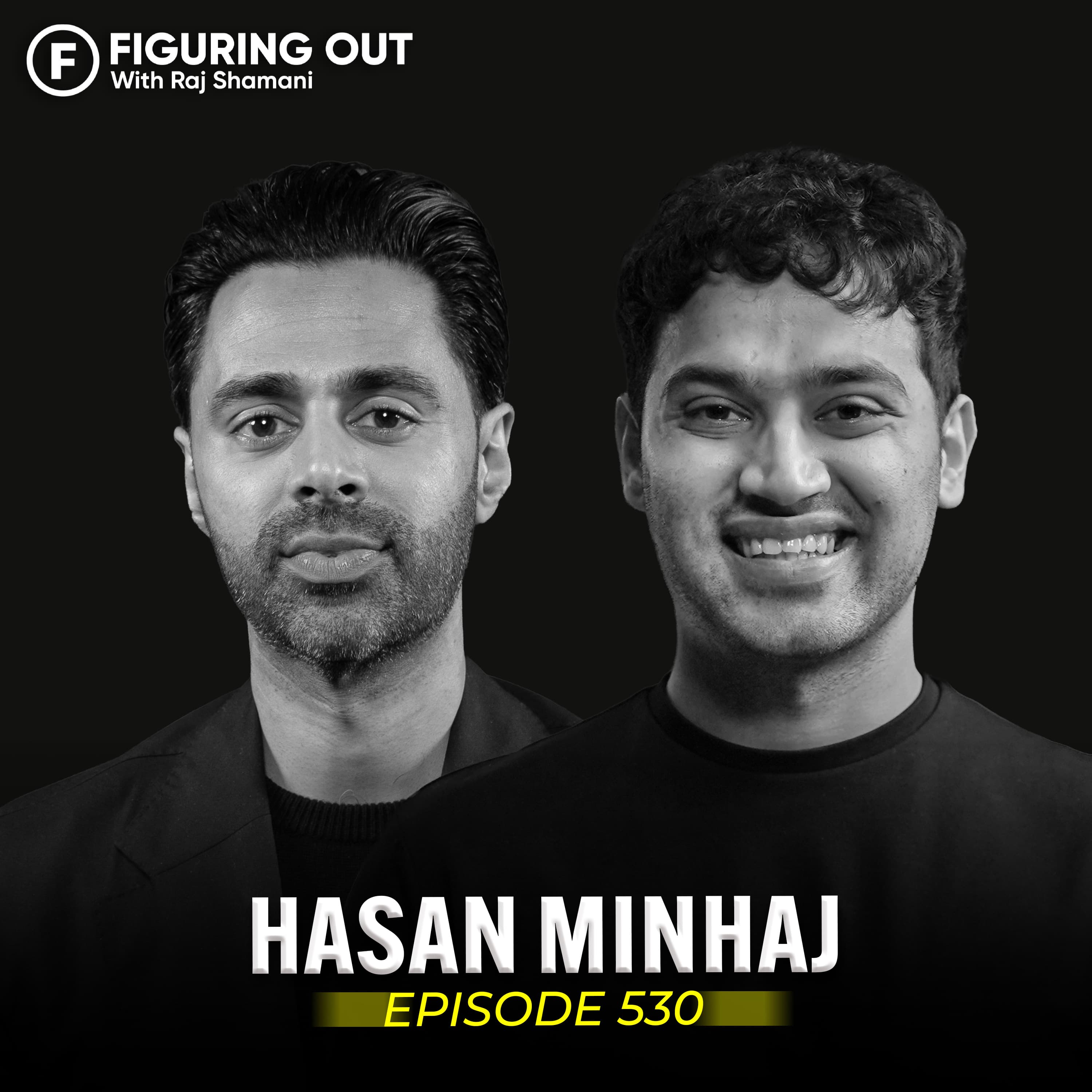 What It Takes To Become A World-Class Comedian | Hasan Minhaj | FO530 Raj Shamani