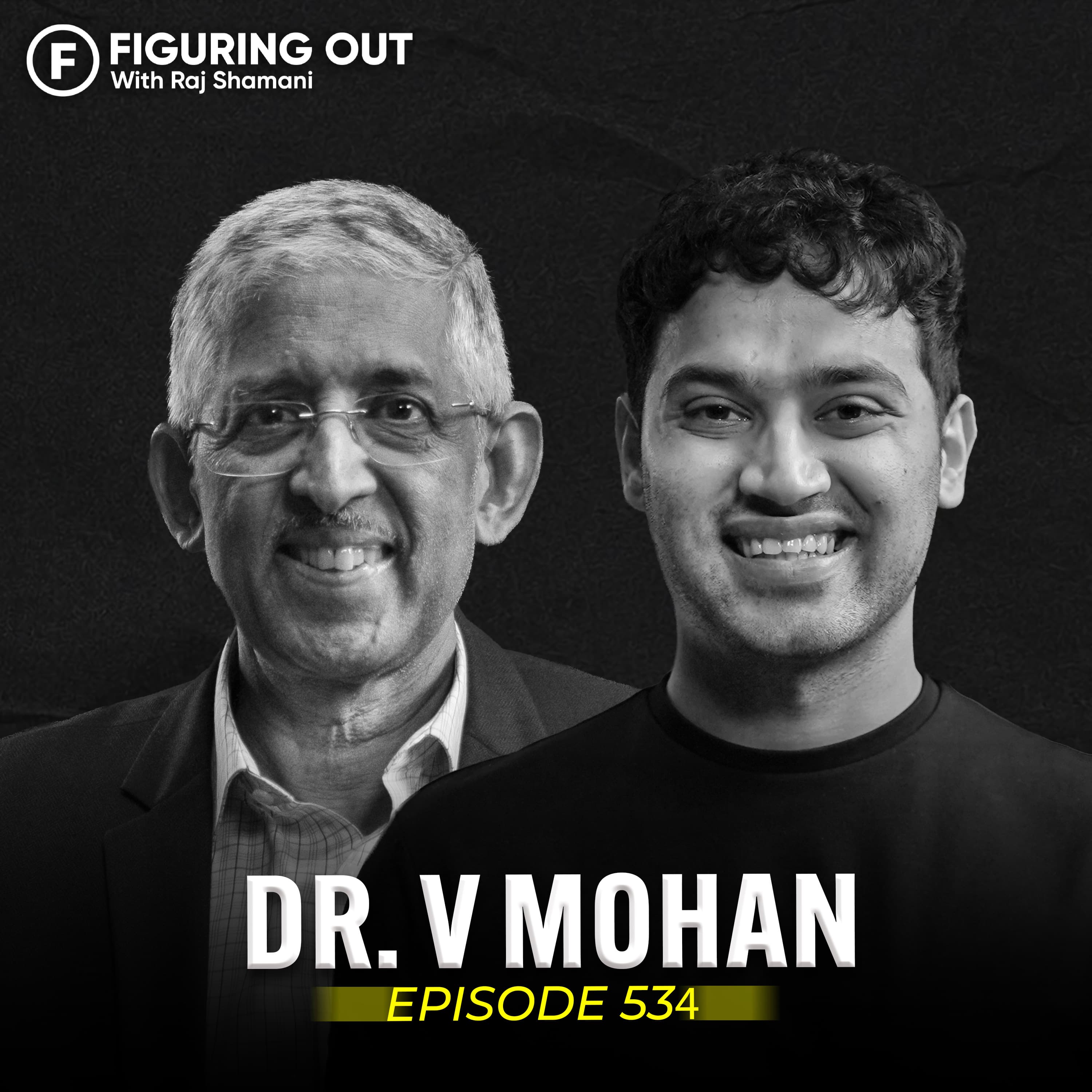 Stanford's Top 2% Scientist Explains Diabetes, Sugar, & Brain Damage | Dr. V Mohan |FO534 Raj Shamani