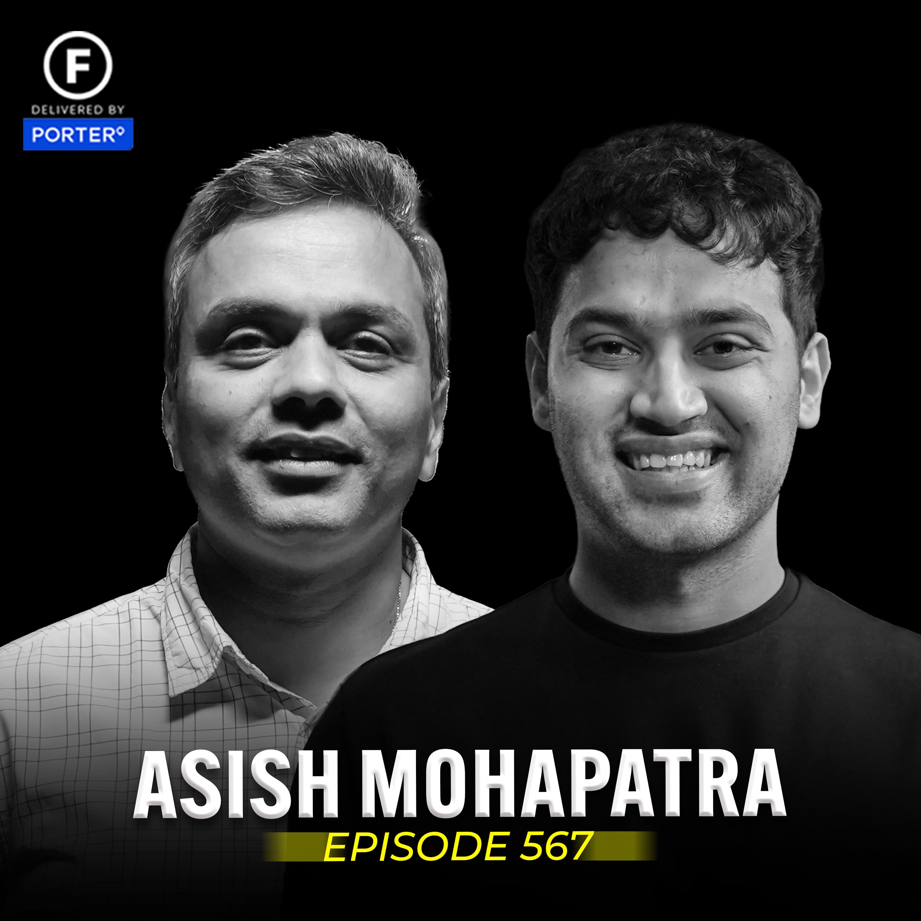 How To 100X Your Money In Boring Businesses & Spot Hidden Opportunities Asish Mohapatra | FO567 Raj Shamani
