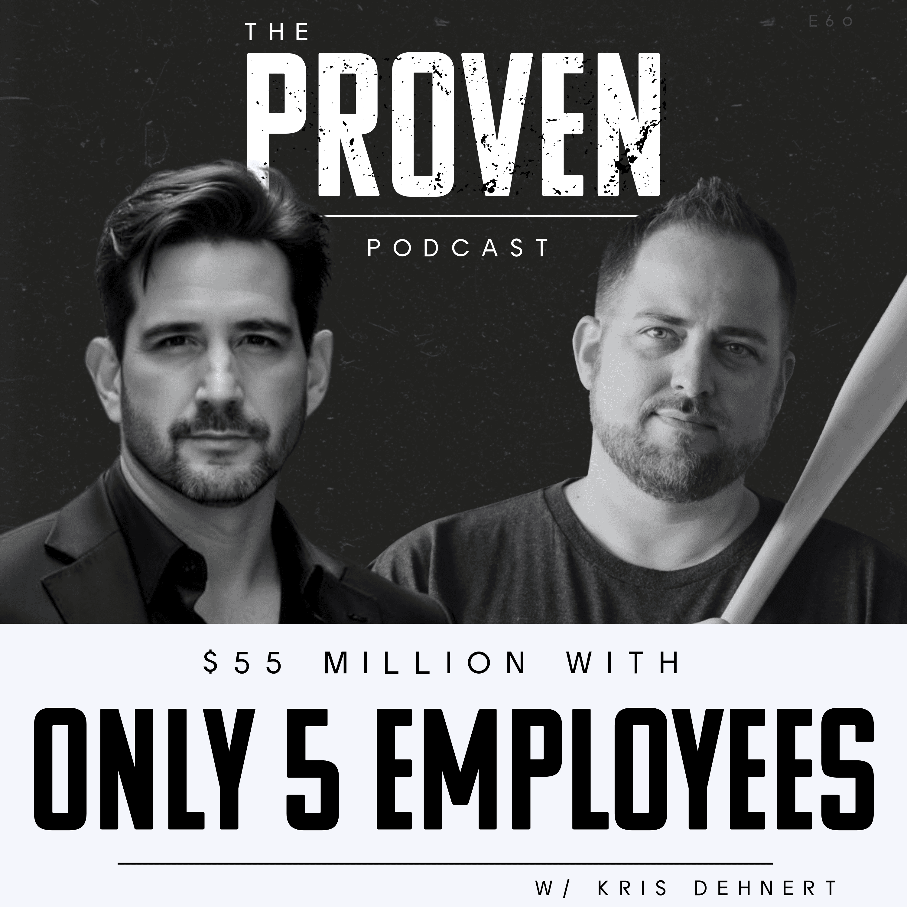 $55 Million with only 5 employees - Kris Dehnert