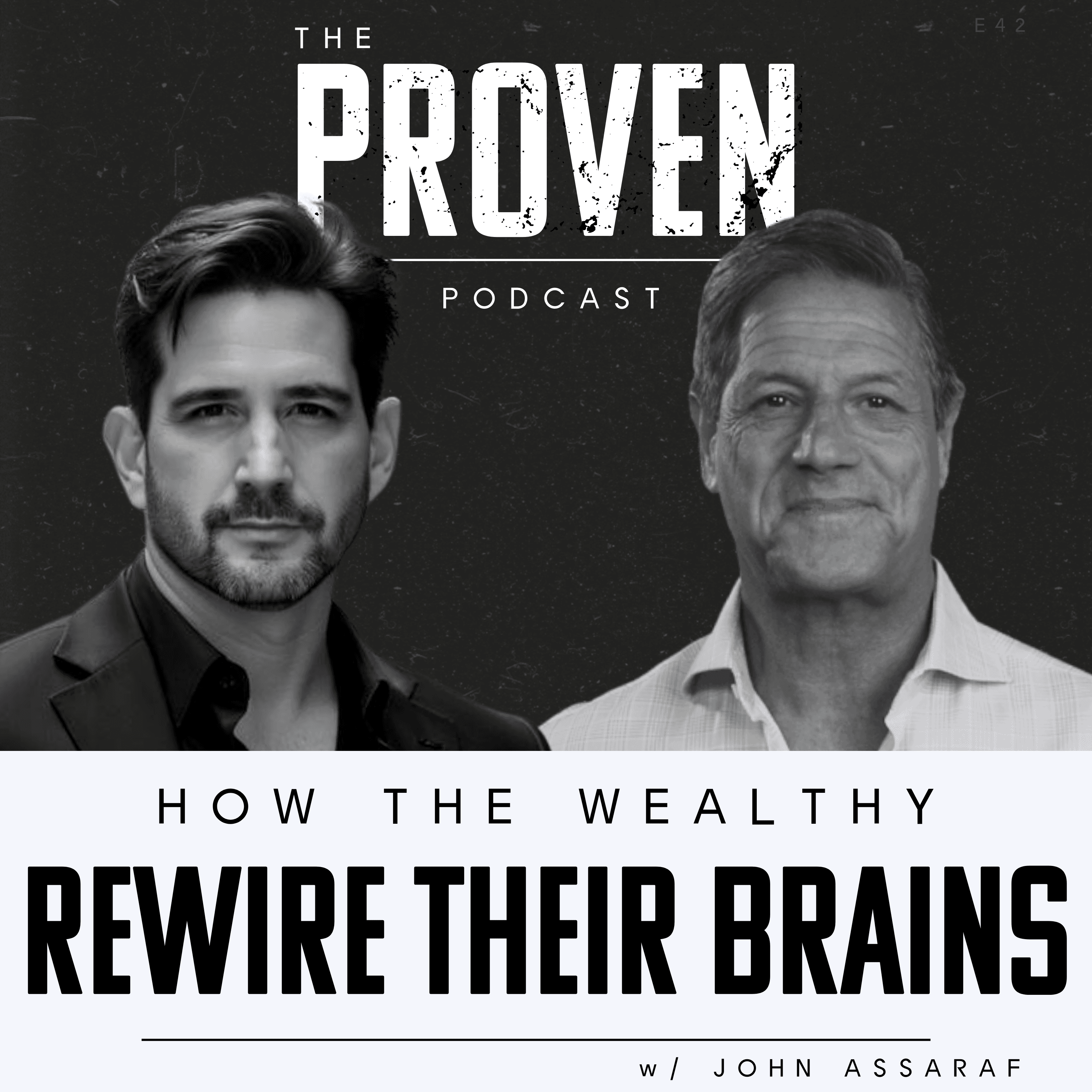 How the Wealthy Rewire Their Brains - John Assaraf