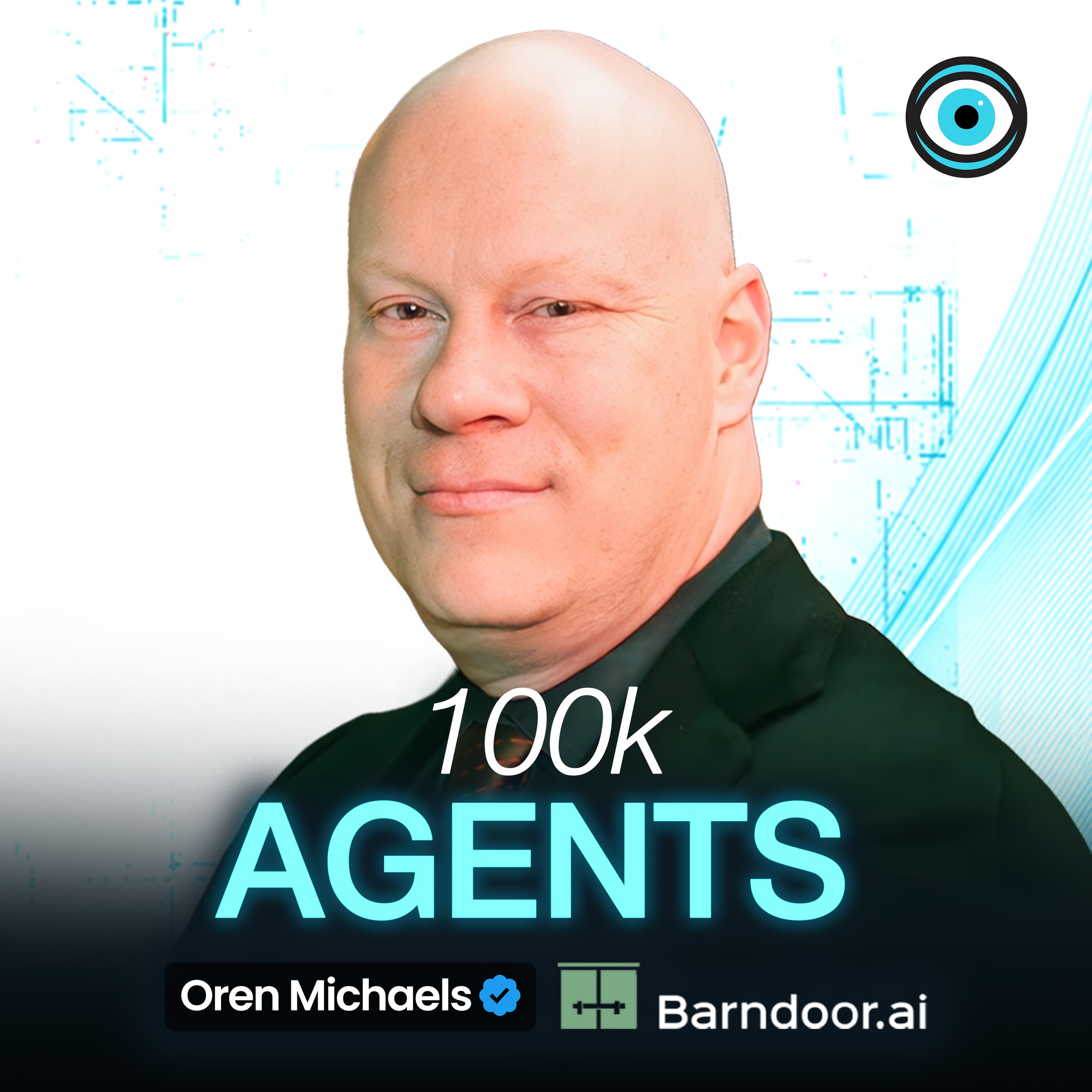 Every Enterprise Is About to Have a 100,000 Agent Problem | Oren Michaels of Barndoor AI