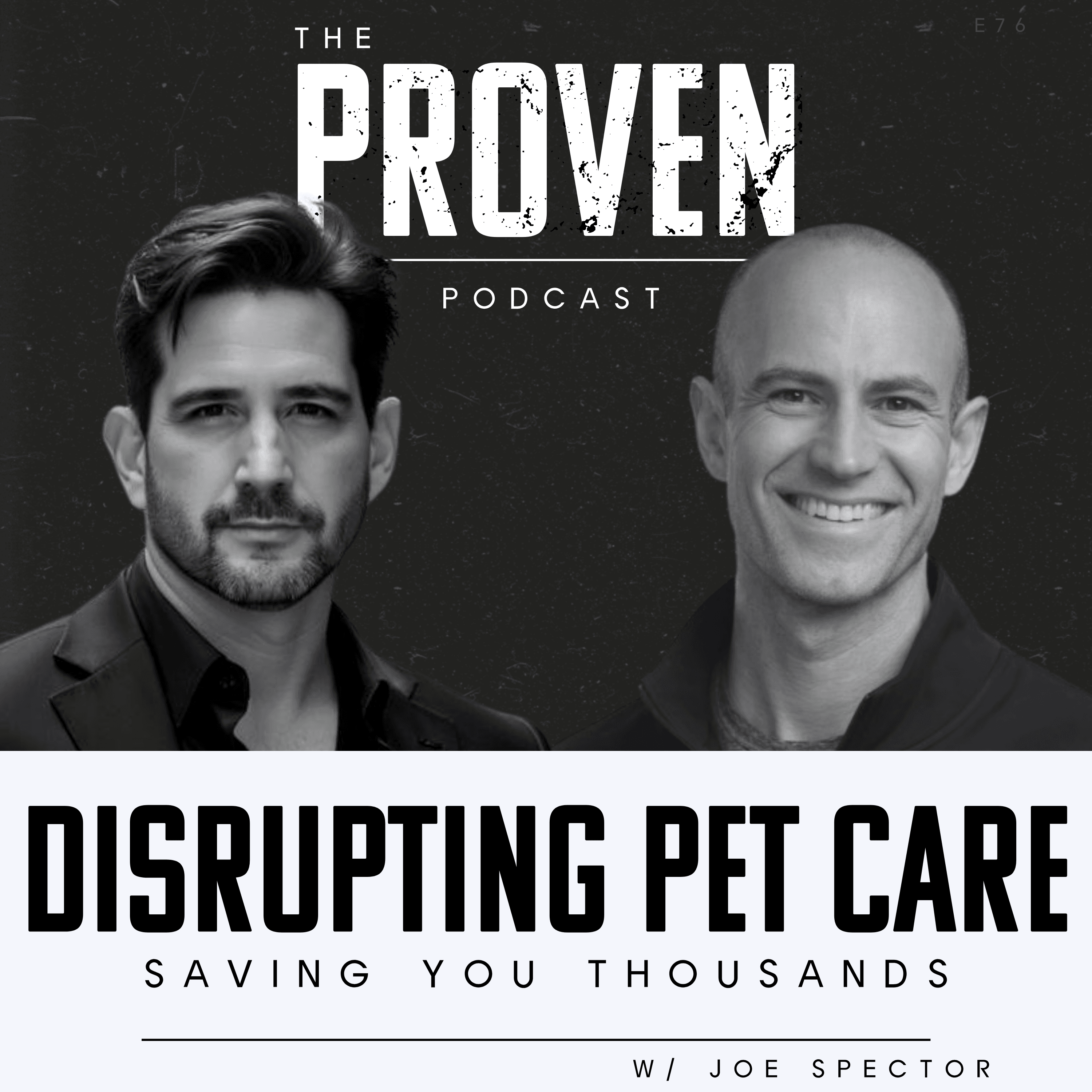 Disrupting Pet Care, Saving You Thousands - Joe Spector