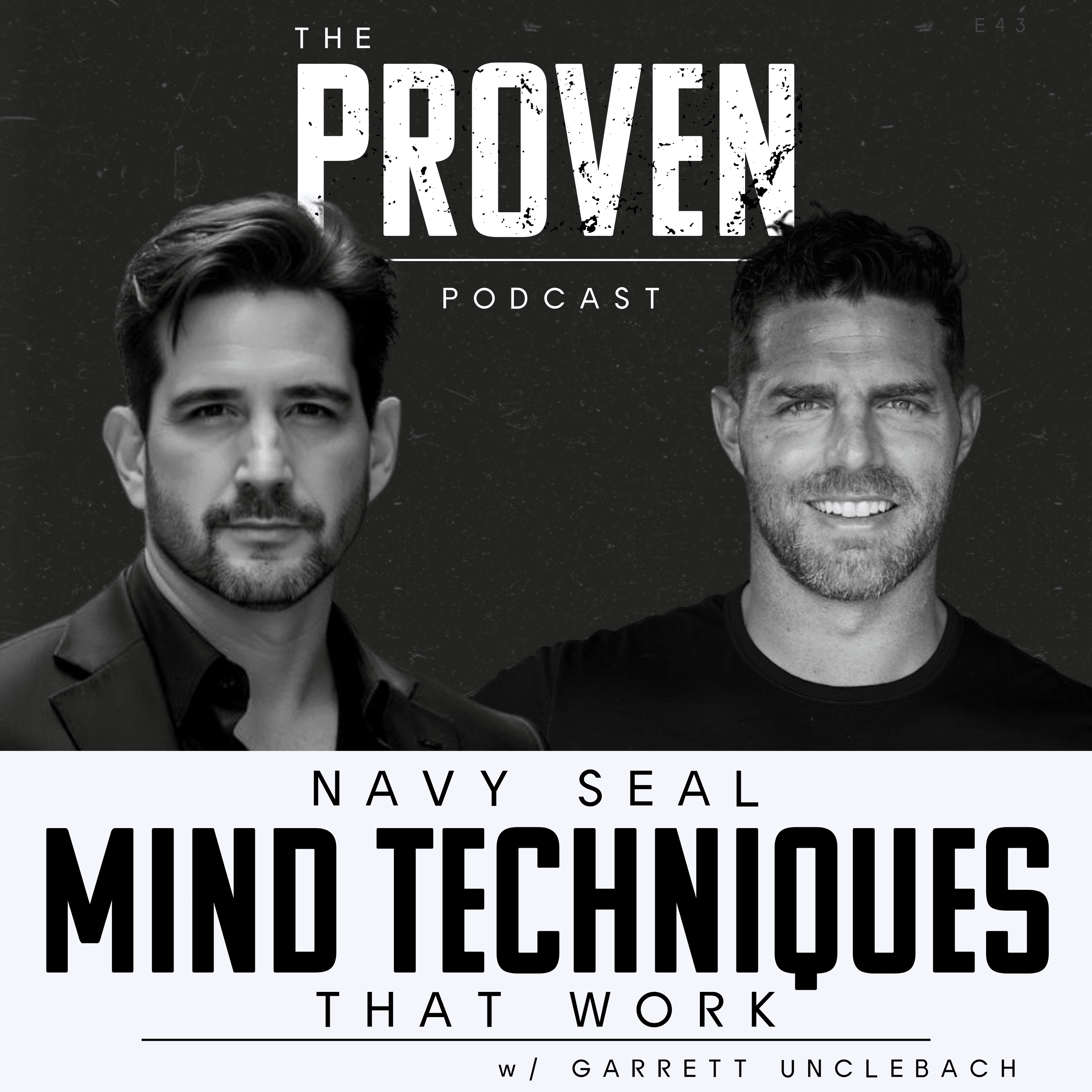 Navy SEAL Mind Techniques That Work - Garrett Unclebach